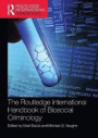 The Routledge International Handbook of Biosocial Criminology (Routledge International Handbooks)