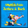 Unpredictable Adventure Of Jethro & Bork