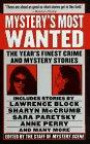 Mystery's Most Wanted: The Year's Finest Crime and Mystery Stories