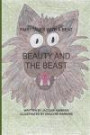 Beauty and the Beast: Part of Fairytales With a Beat: A French fairytales about a young girl that learns what true love is and thay anyone can be your Prince Charming.: Volume 13