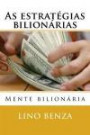 As estratégias bilionárias: Mente positiva (1) (Volume 1) (Portuguese Edition)