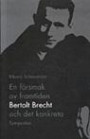 Försmak av framtiden : Bertolt Brecht och det konkreta