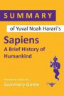 Summary Of Yuval Noah Harari's Sapiens: A Brief History of Humankind