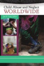 Child Abuse and Neglect Worldwide [3 volumes]