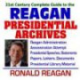 21st Century Complete Guide to the Reagan Presidential Archives: President Ronald Reagan, Reagan Administration, Nancy Reagan, Life and Career, Presidential ... Iran-Contra, Grenada, Lebanon (CD-ROM)