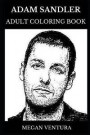 Adam Sandler Adult Coloring Book: Legendary Billy Madison and Iconic Happy Gilmore Star, Acclaimed Comedian and Hollywood Actor Inspired Adult Colorin