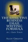 The Effective Business Email Writing Formula in 7 Easy Steps: How YOU can develop Effective Business Email Writing Skills in English (Efl Easysteps Series)