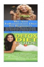 Anti Inflammatory Diet: Detox Diet: Weight Loss for Beginners & Detox Cleanse to Heal the Inflammation, Lose Belly Fat & Increase Energy