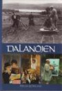 Dalanöjen - en bok om revy, teater och film i Dalarna under 102 år