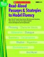 Read-Aloud Passages & Strategies to Model Fluency: Grades 3-4: More Than 20 Teacher Read-Alouds With Discussion Questions, Think-Alouds, and Tips That ... Fluency Development and Comprehension