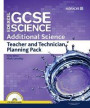 Edexcel GCSE Science: Additional Science Teacher and Technician Planning Pack (Edexcel GCSE Science 2011)