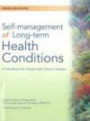 Self-Management of Long-Term Health Conditions: A Handbook for People with Chronic Disease: Revised & Updated Edition: A Handbook for People with Chronic Disease