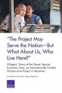 'the Project May Serve the Nation--But What about Us, Who Live Here?'