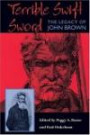 Terrible Swift Sword : The Legacy of John Brown