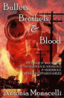 Bullets, Brothels, & Blood: The Tragic & True Stories of the Infamous, Scandalous, & Murderous Wonch & Leppard Families