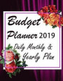 Budget Planner 2019 Daily Monthly & Yearly Plan: ROSES Financial planner organizer budget book 2019, Fixed & Variable expenses tracker, Sinking Funds