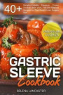 Gastric Sleeve Cookbook: Pressure Cooker ? 40+ Bariatric-Friendly Pressure Cooker Chicken, Beef, Pork, Fish and Seafood Recipes for Post-Weight