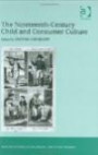 Nineteenth-century Childhood and the Rise of Consumer Culture