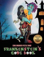 Code Breaker Puzzle Book (Frankenstein's code book): Jason Frankenstein is looking for his girlfriend Melisa. Using the map supplied, help Jason solve