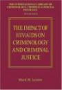 The Impact of HIV/AIDS on Criminology And Criminal Justice (International Library of Criminology, Criminal Justice and Penology - Second Series)
