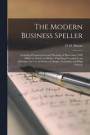 The Modern Business Speller [microform]