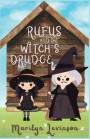 Rufus and the Witch's Drudge: Rufus and Magic
