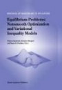 Equilibrium Problems: Nonsmooth Optimization and Variational Inequality Models (Nonconvex Optimization and Its Applications) (Volume 80)