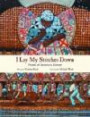 I Lay My Stitches Down: Poems of American Slavery