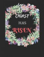 Christ Has Risen Journal: Reasons You Love Resurrection of Christ Journal - Size (8.5 by 11) - 125 Lined Pages - Fit for Easter Gifts, Writing