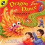 Dragon Dance: A Chinese New Year Ltf: A Chinese New Year Lift-The-Flap Book