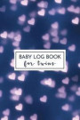 Baby Log Book for Twins: Neon Hearts Infant Tracker Journal for Newborns, Record Your Children's Feeding, Diaper, Sleeping & More