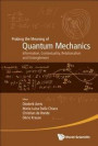 Probing The Meaning Of Quantum Mechanics: Information, Contextuality, Relationalism And Entanglement - Proceedings Of The Ii International Workshop On Quantum Mechanics And Quantum Information