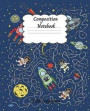 Composition Notebook: Amazing Wide Ruled Paper Notebook Journal - Wide Blank Lined Workbook for Teens, Kids, Boys with Cute Space Cat, Stars