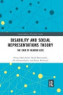 Disability and Social Representations Theory