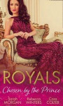 Royals: Chosen By The Prince: The Prince's Waitress Wife / Becoming the Prince's Wife / To Dance with a Prince (Mills & Boon M&B)