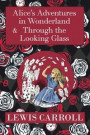 The Alice in Wonderland Omnibus Including Alice's Adventures in Wonderland and Through the Looking Glass (with the Original John Tenniel Illustrations