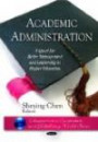 Academic Administration: A Quest for Better Management and Leadership in Higher Education (Education in a Competitive and Globalizing World Series)