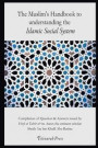 The Muslim's Handbook to Understanding the Islamic Social System: Compilation of Question & Answers Issued by Hizb UT Tahrir & Its Ameer, the Eminent