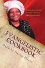 Evangelistic Cookbook: 'Ingredients to Inspire You to Work your Gifts of Success'