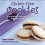 Gluten Free Cookies: From Shortbreads to Snickerdoodles, Brownies to Biscotti - 50 Recipes for Cookies You Crave