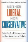 Neither Liberal nor Conservative: Ideological Innocence in the American Public (Chicago Studies in American Politics)