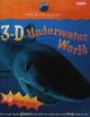 Blue Planet: 3-D Underwater World (Blue Planet)