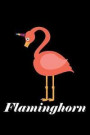 Notebook Flamingo Notebook: Pink Flamingo Unicorn Notebook Journal for coworkers and students, sketches ideas and To-Do lists, Medium College-rule