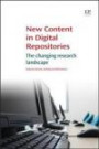 New Content in Digital Repositories: The Changing Research Landscape