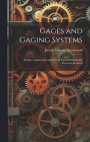 Gages and Gaging Systems