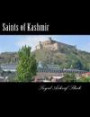 Saints of Kashmir: Sufi orders of Kashmir (Islamic Productions Srinagar) (Volume 1)