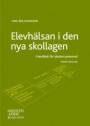 Elevhälsan i den nya skollagen : Handbok för skolans personal