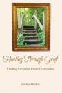 Healing Through Grief: Finding Freedom From Depression
