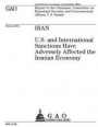 Iran: U.S. and international sanctions have adversely affected the Iranian economy: report to the Chairman, Committee on Hom