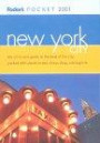 Fodor's Pocket New York City 2001 : The All-in-One Guide to the Best of the City Packed with Places to Eat, Sleep, Shop and Explore (Fodor's Pocket New York City)